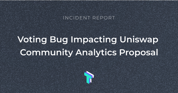 Last Week in Governance: Tally bug causes contentious Uniswap governance proposal to be canceled, Uniswap research report shows underlying tensions with Discord community, Althea launch Cosmos Gravity Bridge & more