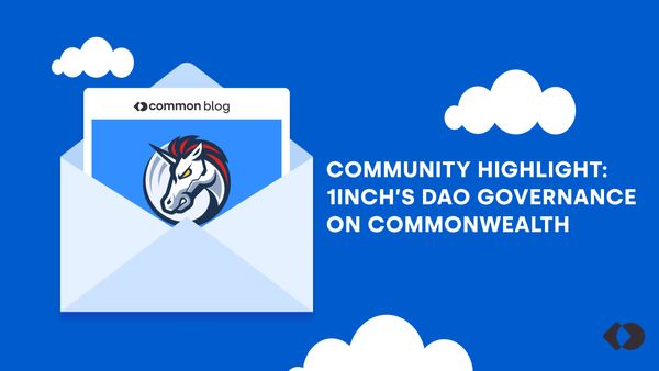 Community Spotlight: 1inch DAO’s Governance with Commonwealth